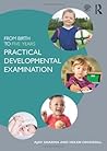From Birth to Five Years: Practical Developmental Examination
