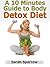 A 10 Minute Guide To Body Detox Diet