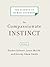 The Compassionate Instinct: The Science of Human Goodness