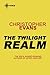 The Twilight Realm by Christopher Carpenter The Twilight Realm by Christopher Carpenter