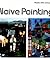 Naive Painting (English and German Edition)