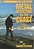 Metal Detecting on the Coast: The Ultimate Guide