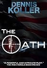 The Oath by Dennis Koller The Oath by Dennis Koller
