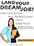 Land Your Dream Job! How to Discover Your Perfect Career for a Lifetime of Success (Landing Your Job Series Book 3)