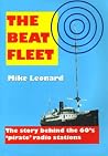 The Beat Fleet: The Story Behind the 60's Pirate Radio Stations