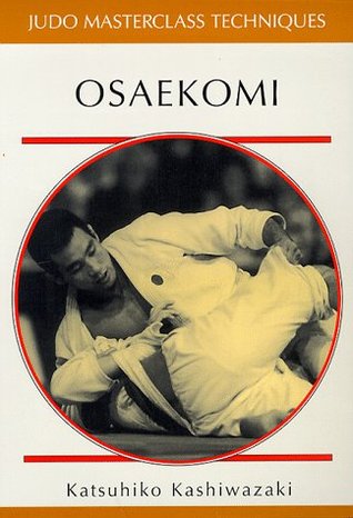 Osaekomi (Judo Masterclass Series)