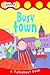 Busy Town (Toddler Talkabout)
