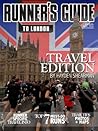 Runner's Guide to London: Travel Edition