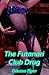 The Futanari Club Drug