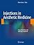 Injections in Aesthetic Medicine: Atlas of Full-face and Full-body Treatment