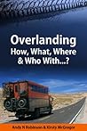 Overlanding: How,...
