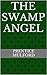 The Swamp Angel