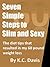 Seven Simple Steps to Slim ...