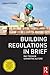 Building Regulations in Brief