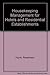 Housekeeping Management for Hotels and Residential Establishment