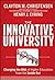 The Innovative University: Changing the DNA of Higher Education from the Inside Out