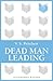 Dead Man Leading (Bloomsbury Reader)