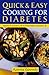 Quick & Easy Cooking for Di...