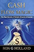 Cash Flow Magic or Multiple Streams of Income