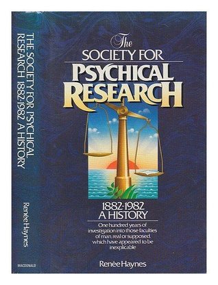 The Society for Psychical Research, 1882-1982: A history (Hardcover)