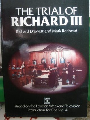 The Trial of Richard III (Paperback)