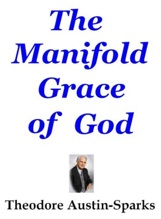 The Manifold Grace of God