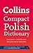 Collins Compact Polish Dict...