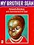 My Brother Sean by Petronella Breinburg