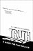 Truth : A Guide for the Perplexed