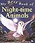 My Best Book of Night-time Animals (My Best Book Of...)