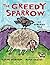 The Greedy Sparrow: An Armenian Tale
