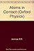 Atoms in contact by B.R. Jennings