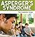 Asperger's Syndrome - the Essential Guide