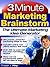 The 3 Minute Marketing Brai...