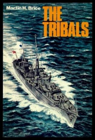 The Tribals: biography of a destroyer class (Hardcover)