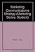 Marketing Communications St...