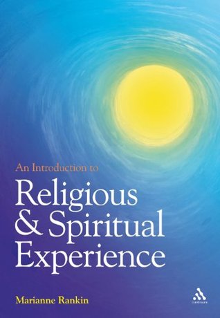 An Introduction to Religious and Spiritual Experience (Paperback)