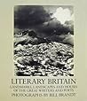 Literary Britain: Landmarks, Landscapes and Houses of the Great Writers and Poets