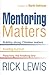Mentoring Matters by Rick Lewis