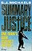 Summary Justice by Sarah Michaels