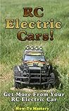 RC Electric Cars (How-To Mastery Book 8)