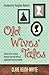 Old Wives Tales: Twenty–first century lessons from the lives of sixteenth century women