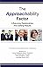 The Approachability Factor by Laura Hollands-Steck