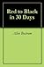 Red to Black in 30 Days by Allen Bostrom