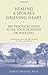 Healing a Spouse's Grieving Heart by Alan D. Wolfelt