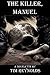 The Killer, Manuel by Tim  Reynolds
