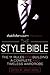 AskMen.com Presents The Style Bible: The 11 Rules for Building a Complete and Timeless Wardrobe (Askmen.com Series Book 2)