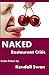 NAKED Restaurant Critic (NAKED Series) (Erotic Fiction)