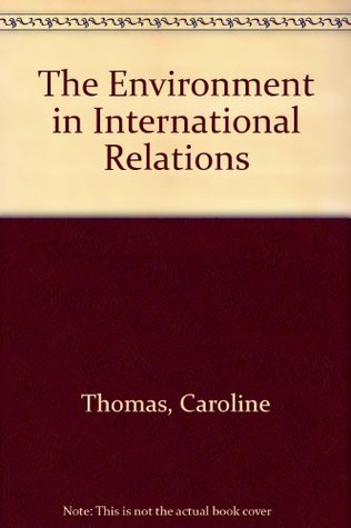 The Environment in International Relations (Paperback)