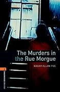 The Murders in the Rue Morgue Level 2 Oxford Bookworms Library: Level 2: 700-Word Vocabulary
